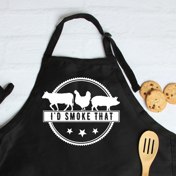 I'd Smoke That Apron, Apron for mens, Apron for Dads, Gift for dad, Gift for those who love to cook, BBQ lovers apron