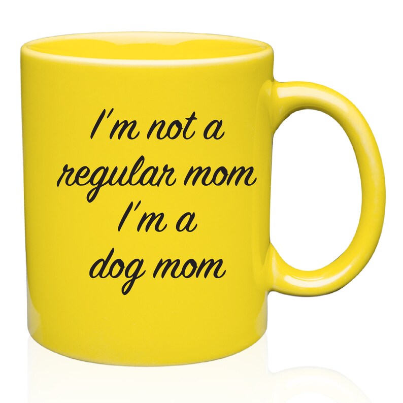 I/'m Not A Regular Mom I/'m A Dog Mom Instant Download SVG EPS dxf PNG jpg digital download
