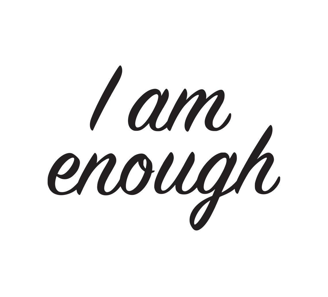 I Am Enough Decal Stickers Car Decal Car Window Decal Etsy