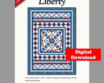 Liberty Quilt Pattern – Patriotic Twin Size, Wilmington Prints (PDF Download)