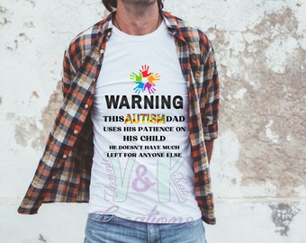 Warning Autism Dad (or Mom) Shirt