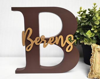 Personalized Last Name Sign- Freestanding initial with Family Name, Custom Wedding or House warming Gift