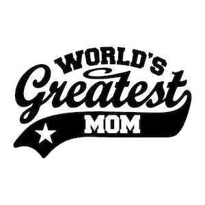 's Werelds grootste moeder SVG, Cricut Cutter Vector