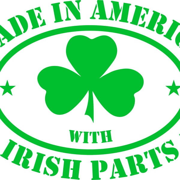 Made in America with Irish Parts SVG, Cricut Cutter Vector