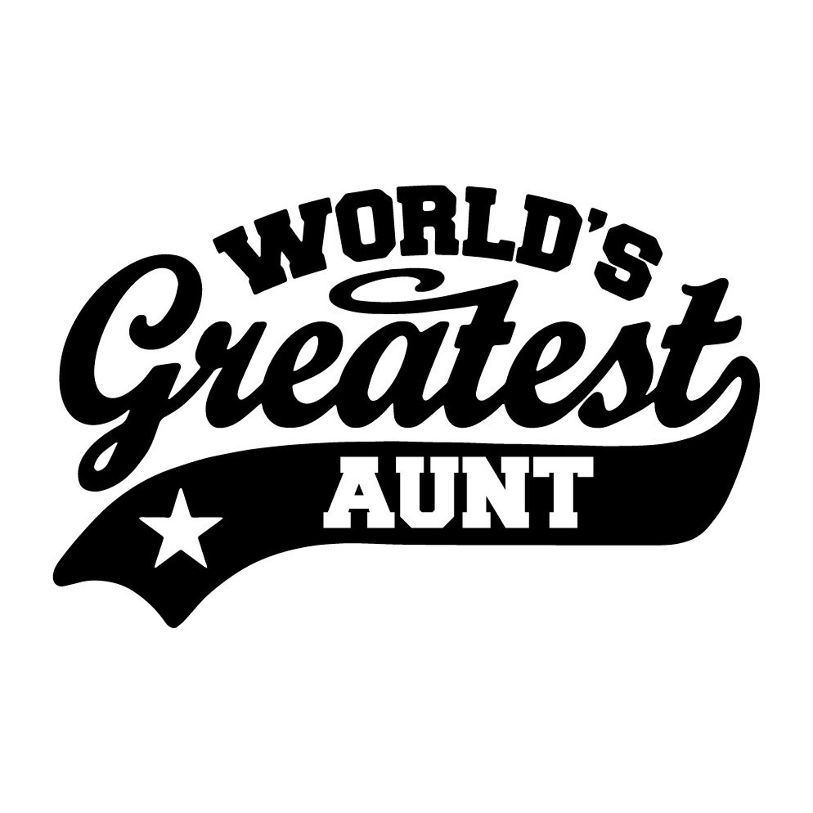 World's Greatest AUNT SVG Cricut Cutter Vector Etsy