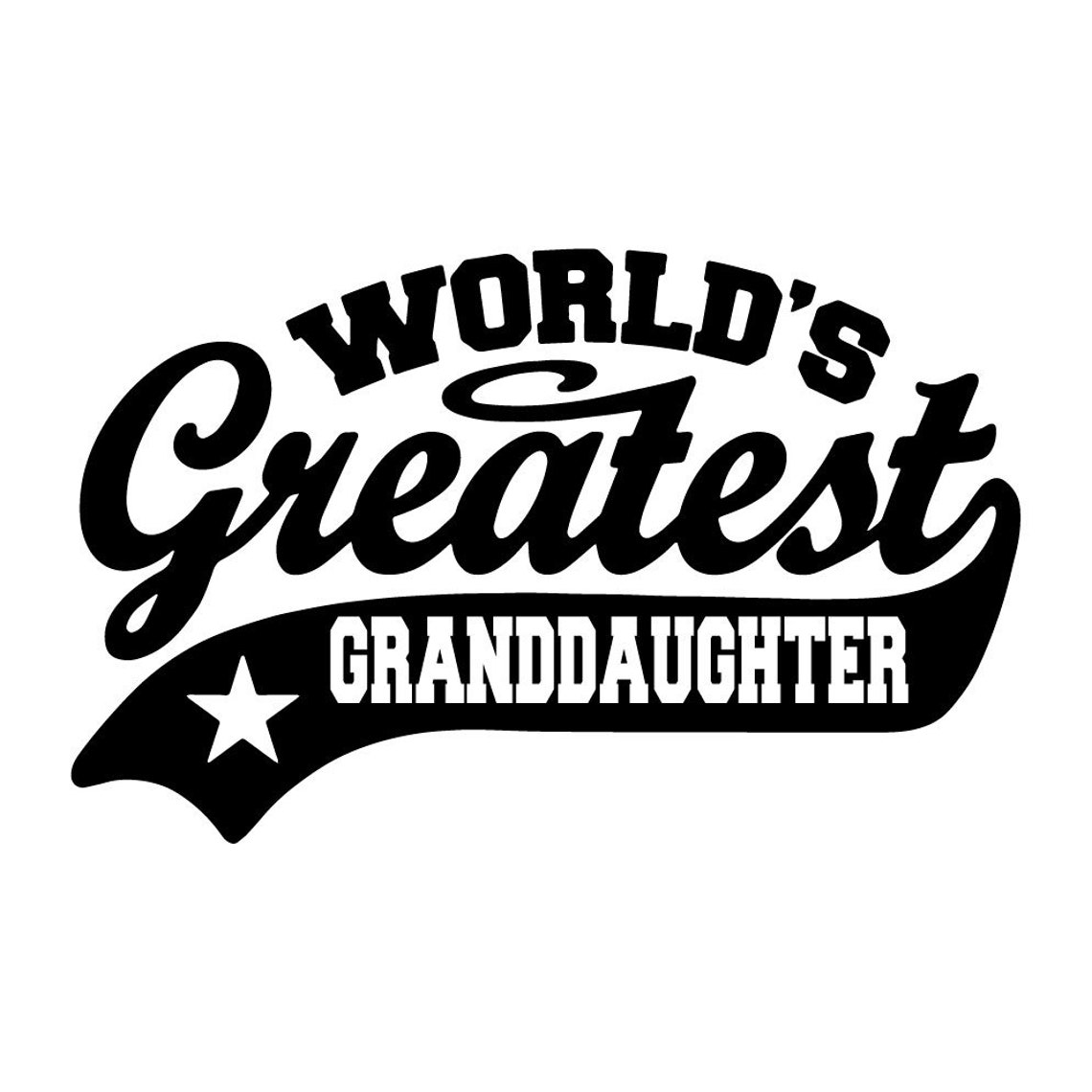 World's Greatest Granddaughter SVG Cricut Cutter Vector Etsy