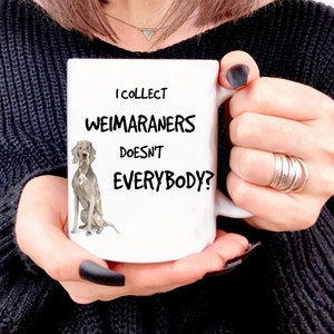 Weimaraner Mug, Weimaraner, Dog Lover Gift, Weimaraner Gifts, Dog Mom Mug, Weimaraner Dad, Weimaraner Mom, Weimaraner Lover Mug, Dog Mug