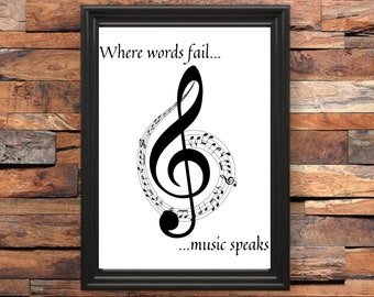 Music Quote Printable, Music Quote Wall Art, Gift for Music Lovers, "Where Words Fail, Music Speaks"