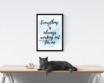 Inspirational Quote, Positive Quote Gift, Inspiring Wall Art, Positive Quote Prints, Dorm Decor, Motivational Wall Art Print