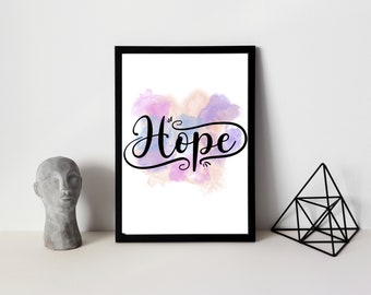 Inspirational Quote, Positive Quote Gift, Inspiring Wall Art, Positive Quote Prints, Dorm Decor, Motivational Wall Art Print, "Hope” Bundle