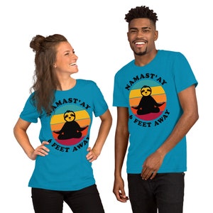 Namaste Six Feet Away Humorous Short-Sleeve Unisex T-Shirt