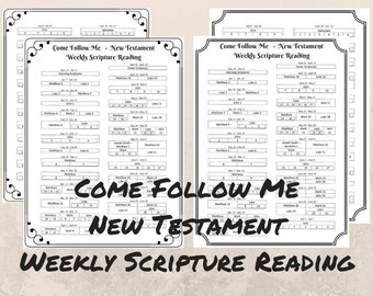 Come Follow Me - New Testament - Weekly Scripture Reading - Digital PRINTABLE - 2019
