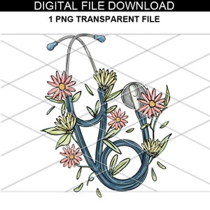 Stethoscope Nursing Cute/ Floral Stethoscope PNG/ Digital Design for Sublimation/ Nurse PNG/ Doctor Stethoscope/ PNG Flower Stethoscope