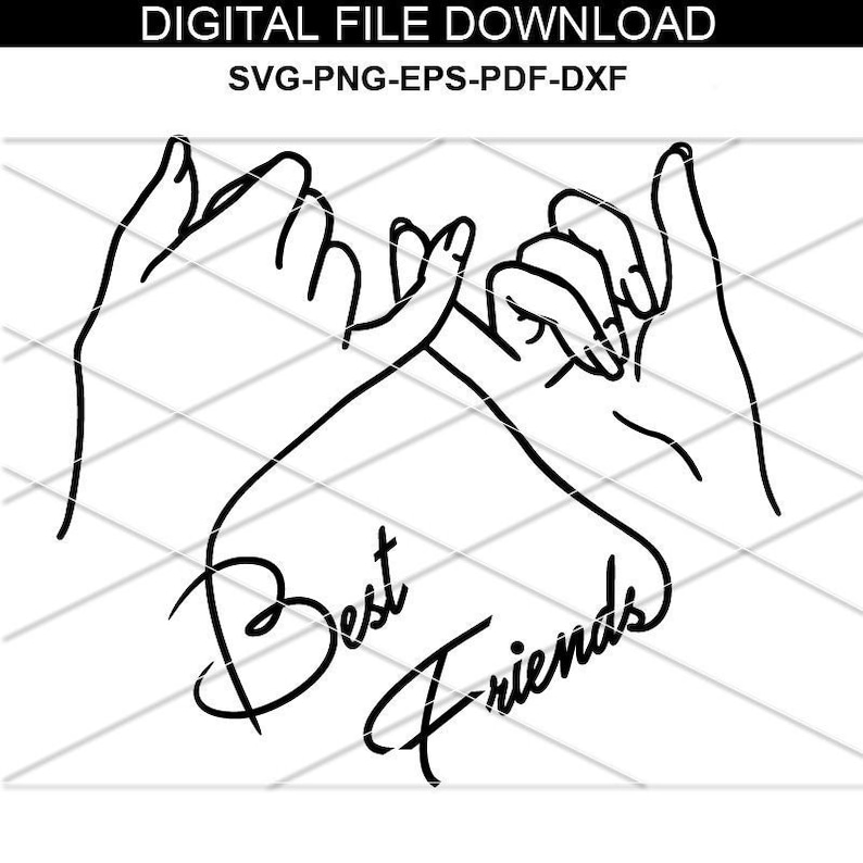 May include: Black and white line art illustration of two hands intertwined with the text "Best Friends" written in a cursive font.
