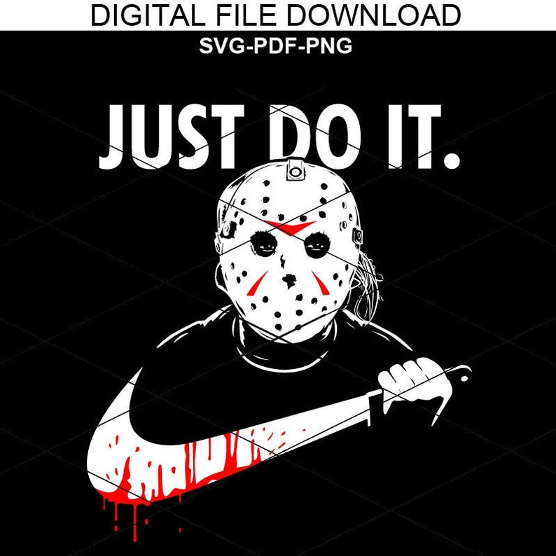 Just do it Jason Nike Jason Voorhees Halloween Svg Horror | Etsy