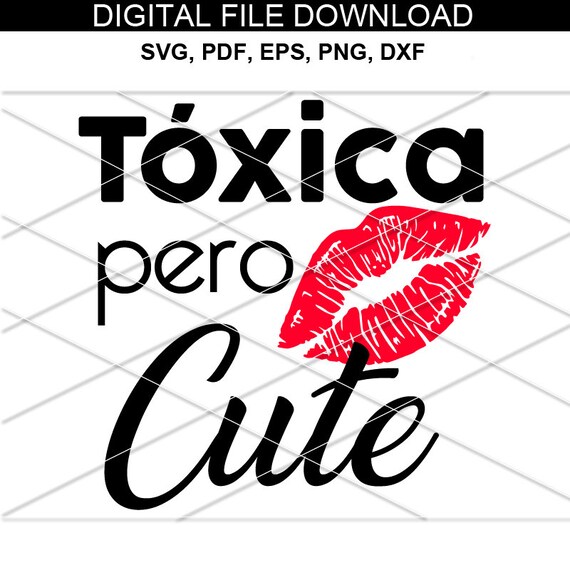 Toxica Pero Cute Toxica Shirt Svg La 