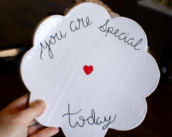 Seconds Sale | Handcrafted Celebration Plate • “You Are Special Today” Ceramic Plate • Discounted Heirloom