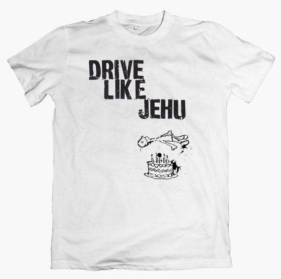 drive like jehu shirt
