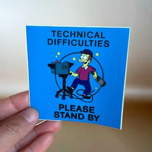 Technische Schwierigkeiten Aufkleber, The Simpsons Aufkleber, Cartoon-Aufkleber, Cartoon-Aufkleber, TV-Show-Aufkleber, Comics-Aufkleber