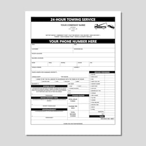 May include: A black and white towing service invoice with the text "24-HOUR TOWING SERVICE" at the top. The form includes fields for customer information, vehicle details, and services performed. The bottom of the form has the text "THANK YOU FOR YOUR BUSINESS."