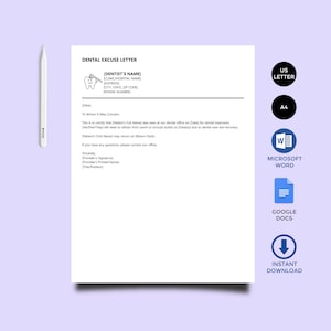 May include: A white dental excuse letter template with the text "DENTAL EXCUSE LETTER" at the top. The document includes fields for the dentist's information, patient details, and a section to certify the need for time off. Icons for US Letter, A4, Microsoft Word, Google Docs, and instant download are on the right.