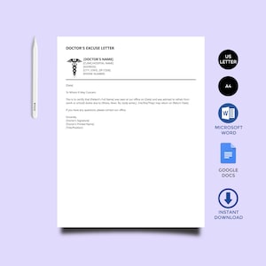 May include: A white Doctor's Excuse Letter template with the text "DOCTOR'S EXCUSE LETTER" and a medical symbol. Includes fields for doctor's and patient's information. Icons for US Letter, A4, Microsoft Word, Google Docs, and Instant Download are also visible.