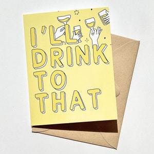 Leuke felicitatiekaart Ik drink op dat verlovingskaart Promotiekaart Trouwkaart