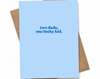 Two Dads One Lucky Kid LGBTQ+ New Parents Baby Shower Card