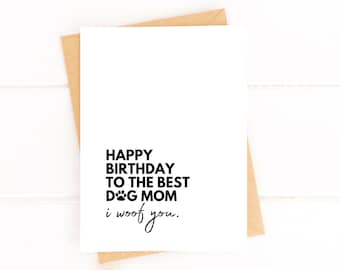 Dog Mom Birthday Card, 'I Woof You' Greeting Card