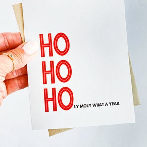 Ho Ho Holy Moly What a Year Card 2023 Holiday Card 2023 Christmas Card Funny