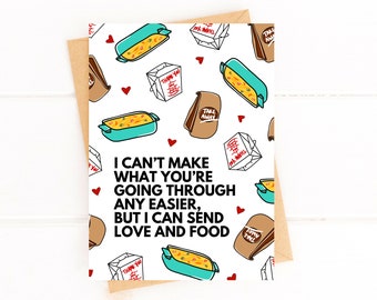 I Can't Make This Easier But I Can Send Love and Food Encouragement Card for Loss Bereavement Card