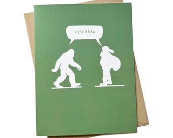 He's Real Christmas Card – Funny PNW Sasquatch & Santa Holiday Greeting