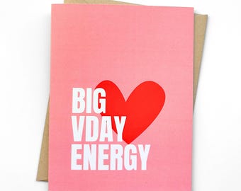 Big VDay Energy Valentine's Day Card