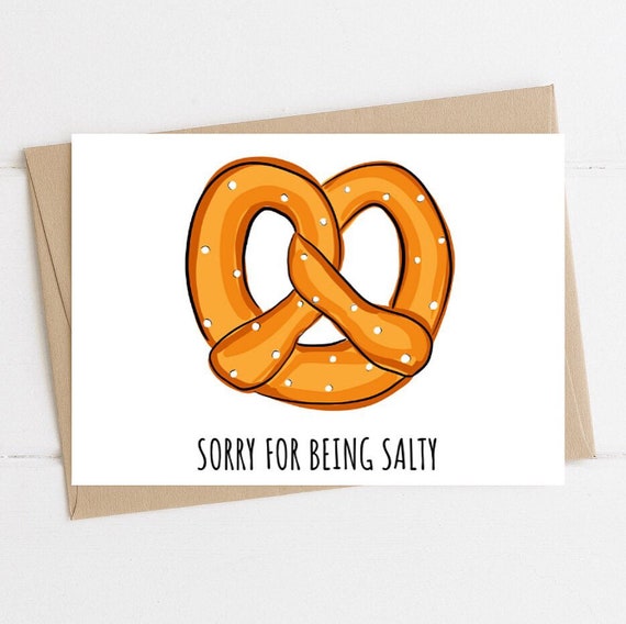 Sorry for Being Salty Funny Apology Card Sorry Card Cute Sorry - Etsy Sorry for Being Salty Funny Apology Card Sorry Card Cute Sorry - Etsy