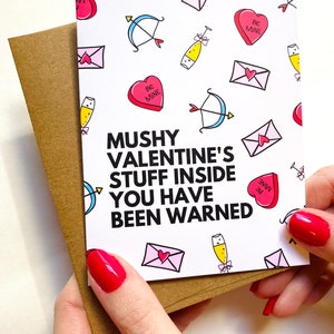 Mushy Valentines Day Stuff Inside You Have Been Warned Valentines Card for Girlfriends Valentines Card for Boyfriend image 1