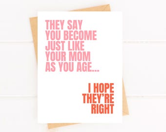 Funny Mom Card, Mother's Day Gift