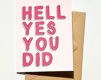 Pink 'Hell Yes You Did' Congratulations Card