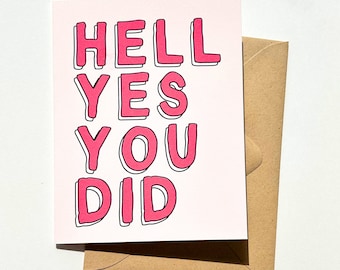 Hell Yes You Did Cute Pink Congratulations Card Graduation