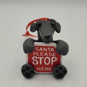 Handmade Clay Dog - Polymer Clay Figurine - Weimaraner Dog Sculpture - Dog Pet Ornament - Santa Stop Here Sign - Dog Lover Gift