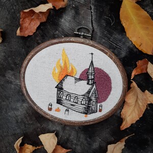 The Devil within us - burning church embroidery hoop art