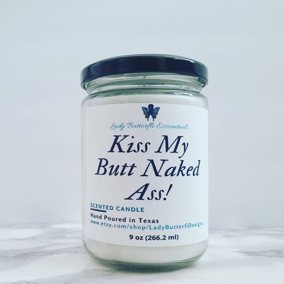 Kiss My Butt Naked Ass CandleBirthday Gift; Anniversary Gift; Christmas Gift; For Her; For Him; Home Decor