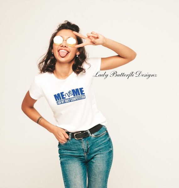 Me vs Me Shirt; My Only Competition