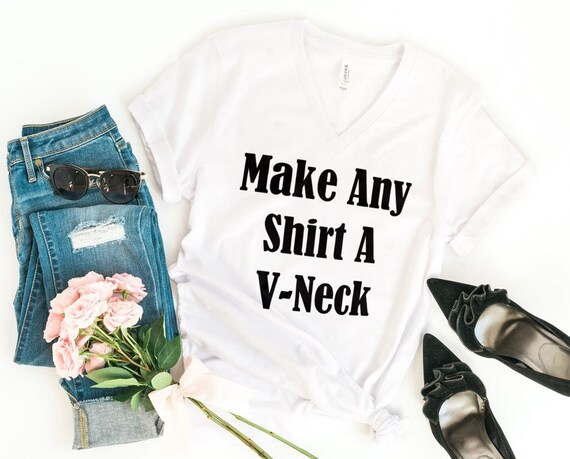 Make Any Shirt A V-neck; Add-on