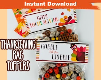Thanksgiving Treat Bag Toppers Gift Turkey Bag Topper Digital Download Gobble Till You Wobble Favor Bag Happy Thanksgiving Goodie Bag