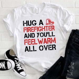 Fireman Shirt, Firefighter Shirt, Firefighter Husband Shirt, Fireman Gifts, Fireman Dad Gifts