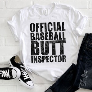 Funny Baseball Shirt, Baseball Butt Inspector, Baseball Tee, Baseball Gifts