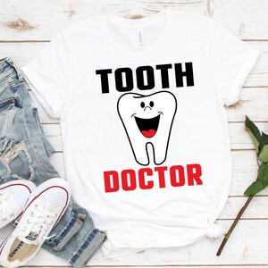 Dentist Shirt ∙ Tooth Doctor Gifts ∙ Hygienist Shirt ∙ Dental Assistant ∙ Dental Office T-Shirt ∙ Dentist Gifts