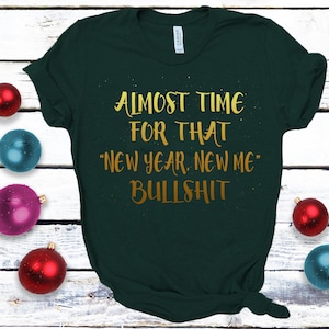 Funny New Year Shirt, New Year&#39;s Eve Shirt, New Year Shirt, Year 2020 Party Shirt