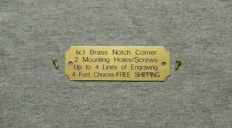 1x3 Custom Engraved Notch Corner  Brass Plate w\/2 mounting holes\/screws. Picture Plaque Name Tag Trophy Flag Pet