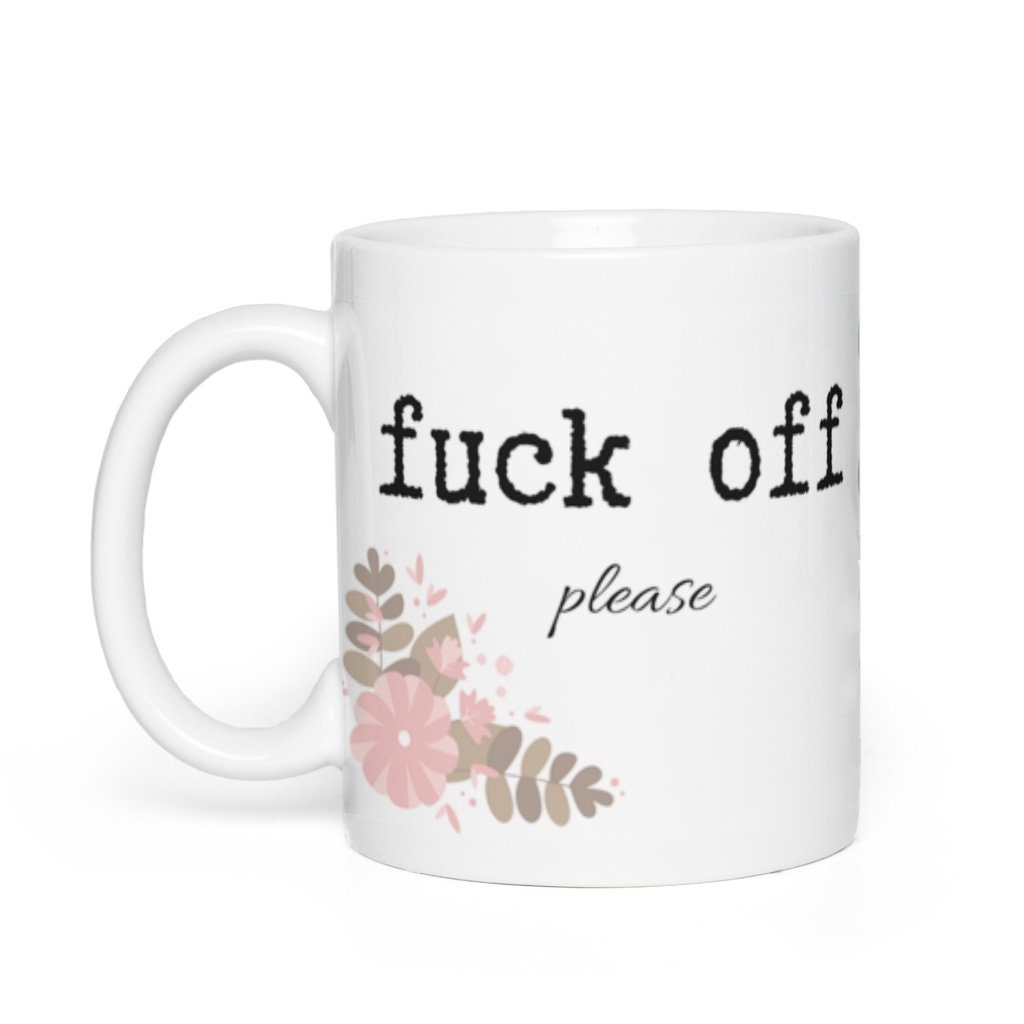 Adult Humor Vulgar Funny Coffee Lovers Coffee Mug Etsy